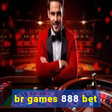 br games 888 bet